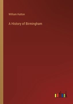 portada A History of Birmingham (en Inglés)