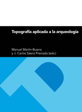portada Topografía Aplicada a la Arqueología (Textos Docentes) (in Spanish)