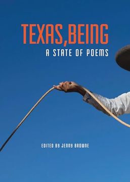 portada Texas, Being: A State of Poems