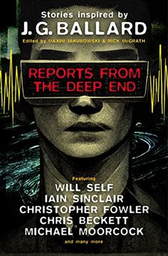 portada Reports From the Deep End: Stories Inspired by j. G. Ballard (en Inglés)