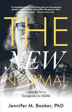 portada The New Normal: Coming Out as Transgender in Midlife 
