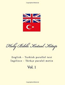 portada Holy Bible. Kutsal Kitap: English - Turkish Parallel Text: Volume 1 (en Inglés)