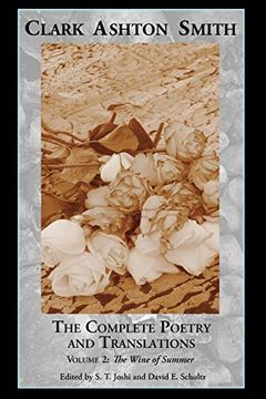 portada The Complete Poetry and Translations Volume 2: The Wine of Summer (en Inglés)