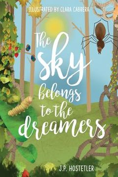 portada The Sky Belongs to the Dreamers (en Inglés)