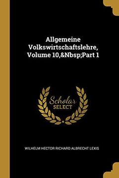 portada Allgemeine Volkswirtschaftslehre, Volume 10, Part 1 