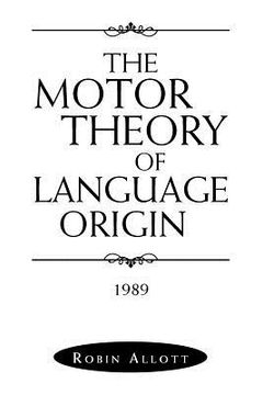 portada the motor theory of language origin