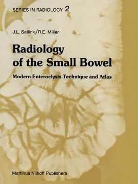 portada Radiology of the Small Bowel: Modern Enteroclysis Technique and Atlas (en Inglés)