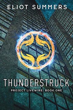 portada Thunderstruck: A Dystopian Adventure (1) (Project Livewire) (en Inglés)