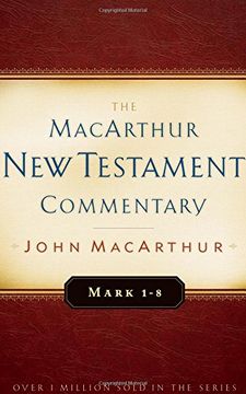 portada Mark 1-8 MacArthur New Testament Commentary (MacArthur New Testament Commentary Serie)