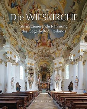 portada Die Wieskirche als Inszenierende Rahmung des Gegeißelten Heilands (in German)