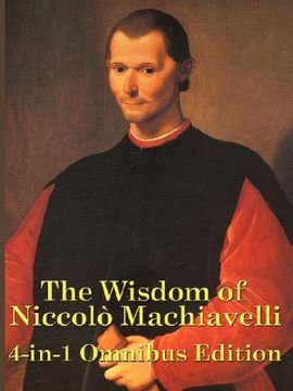 portada the wisdom of niccol machiavelli