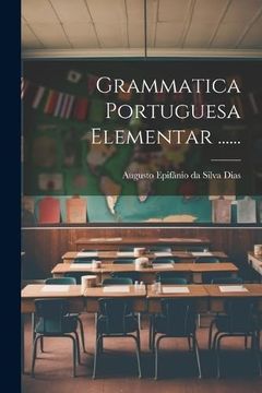 portada Grammatica Portuguesa Elementar. (in Portuguese)