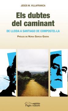 portada Els dubtes del caminant: De Lleida a Santiago de Compostel·la (Proses)