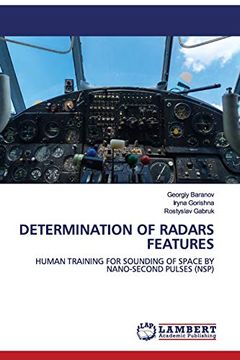 portada Determination of Radars Features: Human Training for Sounding of Space by Nano-Second Pulses (Nsp) (en Inglés)
