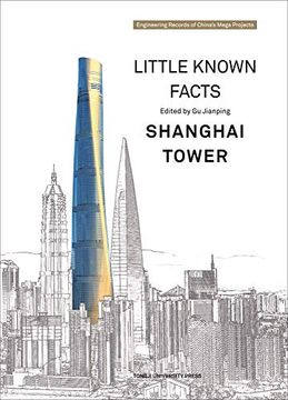 portada Little Known Facts: Shanghai Tower (en Inglés)