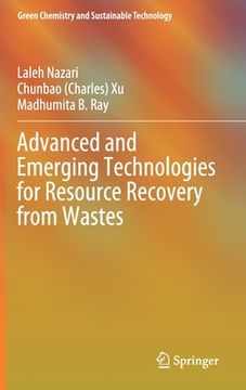 portada Advanced and Emerging Technologies for Resource Recovery from Wastes (en Inglés)