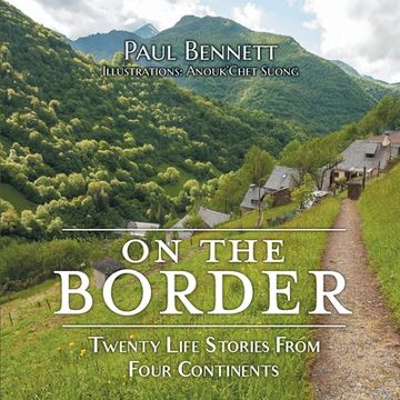 portada On the Border: Twenty Life Stories From Four Continents (en Inglés)