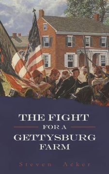 portada The Fight for a Gettysburg Farm (en Inglés)