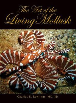 portada The Art of Living Mollusks (en Inglés)