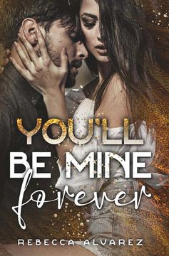 portada You'll be Mine Forever (en Inglés)