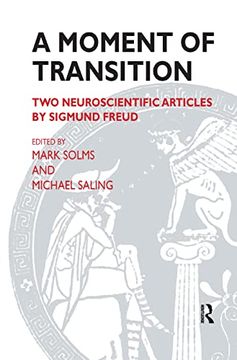 portada A Moment of Transition: Two Neuroscientific Articles by Sigmund Freud (en Inglés)