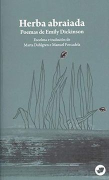 portada Herba Abraiada: Poemas de Emily Dickinson (Poesía) (in Galician)