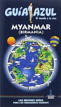 Myanmar (GUÍA AZUL)
