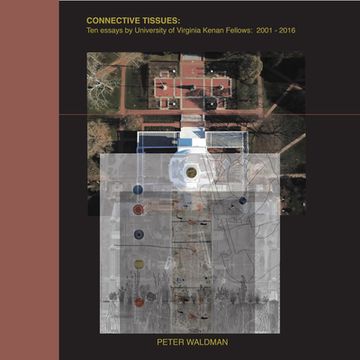 portada Connective Tissues: Ten Essays by University of Virginia Kenan Fellows 2001-2016 (in English)