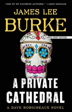 portada A Private Cathedral (Dave Robicheaux Novel) (in English)