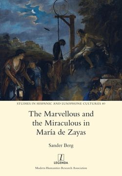 portada The Marvellous and the Miraculous in María de Zayas (en Inglés)