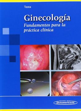 Libro Ginecologia / Gynecology: Fundamentos Para La Practica Clinica ...