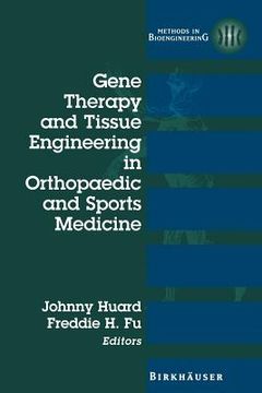portada gene therapy and tissue engineering in orthopaedic and sports medicine (in English)