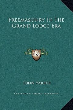 portada freemasonry in the grand lodge era (in English)