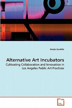 portada alternative art incubators (in English)
