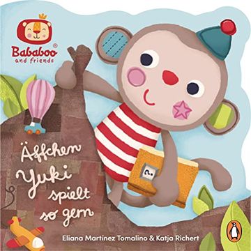 portada Bababoo and Friends - Äffchen Yuki Spielt so Gern: Formgestanztes Pappbilderbuch für Kinder ab 18 Monaten (Die Bababoo-Figuren-Reihe) (en Alemán)