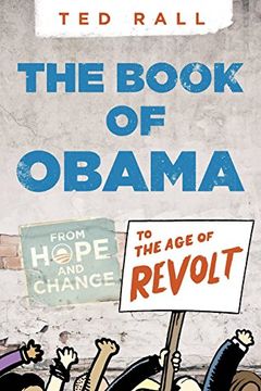 portada The Book of Obama: From Hope and Change to the Age of Revolt (en Inglés)
