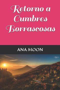 portada Retorno a Cumbres Borrascosas (in Spanish)