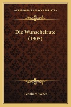 portada Die Wunschelrute (1905) (en Alemán)