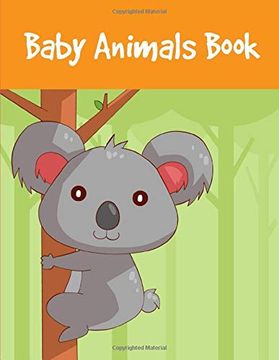 portada Baby Animals Book: Funny Christmas Book for Special Occasion age 2-5 (American Animals) (en Inglés)