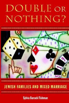 portada Double or Nothing? Jewish Families and Mixed Marriage (en Inglés)