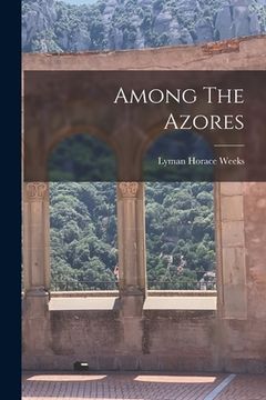 portada Among The Azores (en Inglés)