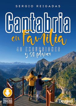 portada Cantabria en Familia. 40 Excursiones y 20 Planes
