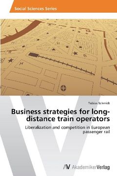 portada Business Strategies for Long-Distance Train Operators