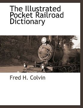 portada the illustrated pocket railroad dictionary (en Inglés)