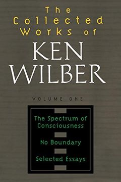 portada Collected Works of ken Wilber, Volume 1: Spectrum of Consciousness, no Boundary, Selected Essays: Vol 1 