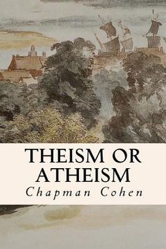 portada Theism or Atheism (en Inglés)