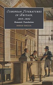 portada European Literatures in Britain, 1815-1832: Romantic Translations (Cambridge Studies in Romanticism) 