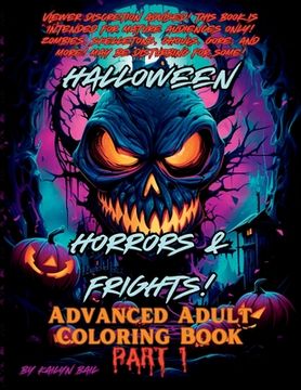 portada Halloween Horrors and Frights! Part 1 Advanced Adult Coloring Book (en Inglés)
