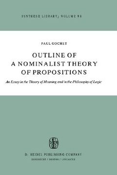 portada outline of a nominalist theory of propositions: an essay in the theory of meaning and in the philosophy of logic (en Inglés)