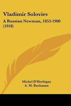 portada vladimir soloviev: a russian newman, 1853-1900 (1918) (en Inglés)